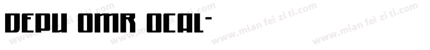 depu omr ocal字体转换